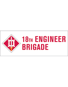 18th Engineer Brigade bumper sticker
