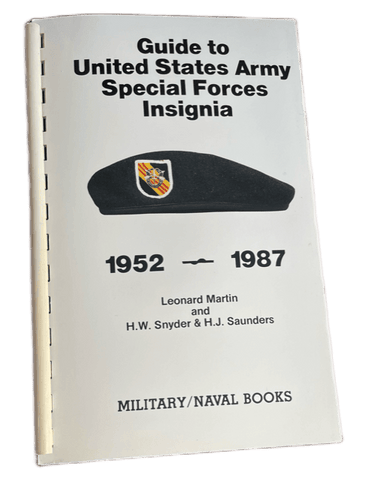 Guide to U.S. Army Special Forces Insignia 1952-1987 Book - Saunders Military Insignia