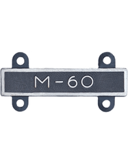 M-60 Qualification Bar in silver oxide - Saunders Military Insignia